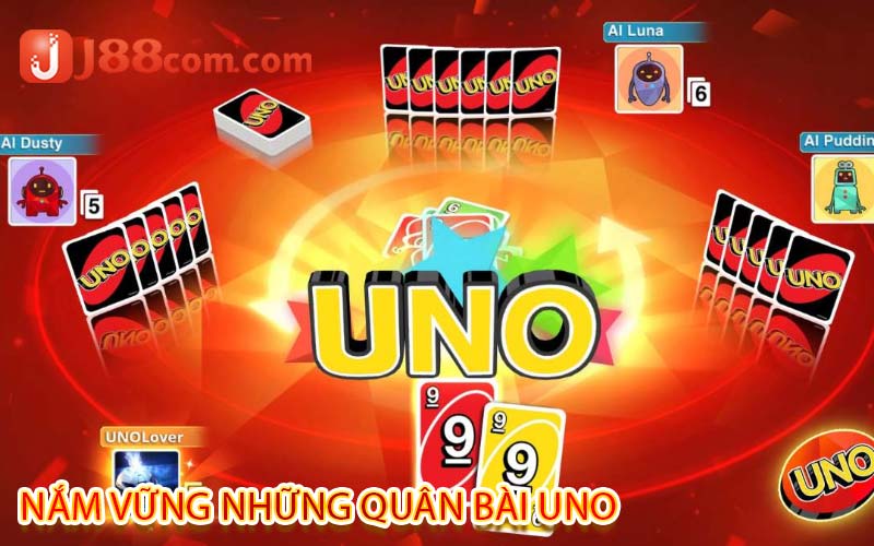 Nắm vững những quân bài Uno