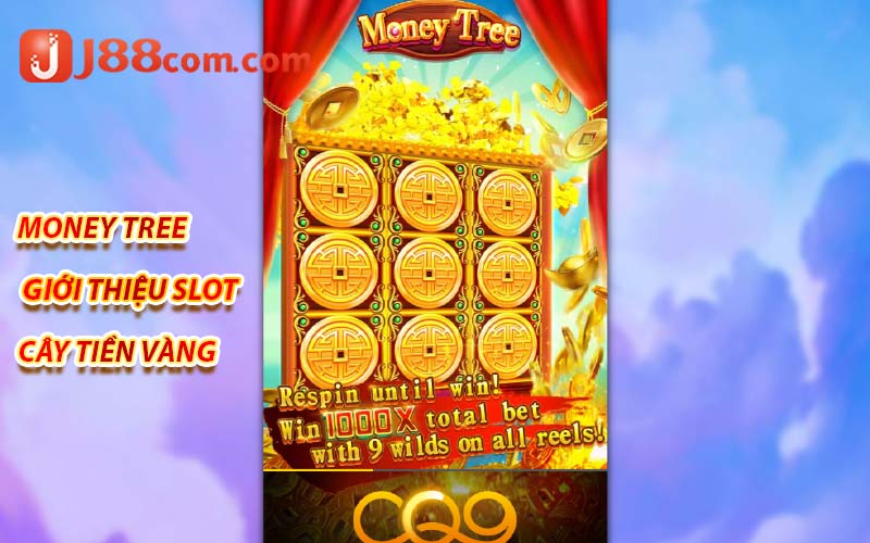 Money Tree - Giới Thiệu Slot Cây Tiền Vàng